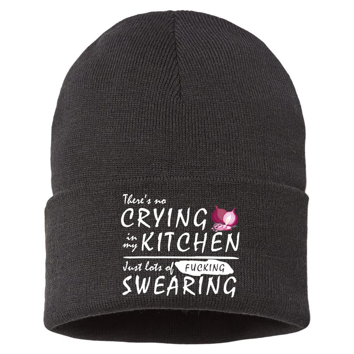 There Is No Crying In My Kitchen Sustainable Knit Beanie