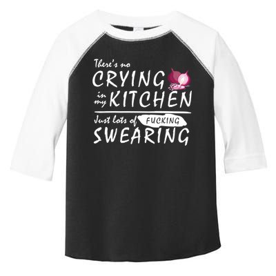 There Is No Crying In My Kitchen Toddler Fine Jersey T-Shirt