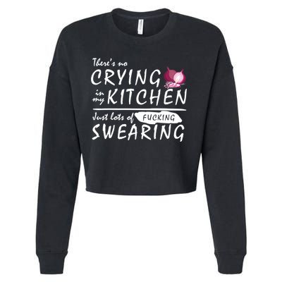 There Is No Crying In My Kitchen Cropped Pullover Crew
