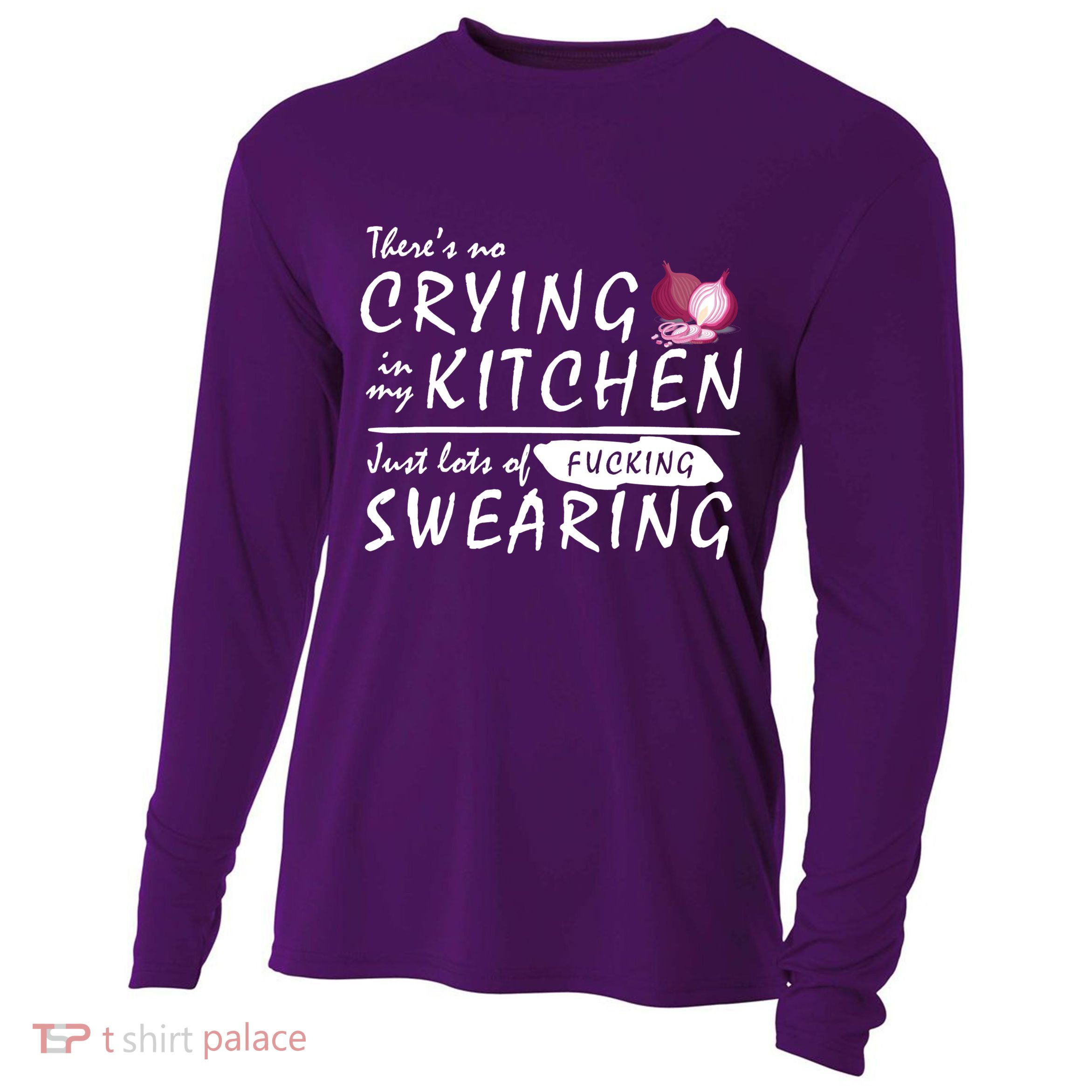 There Is No Crying In My Kitchen Cooling Performance Long Sleeve Crew