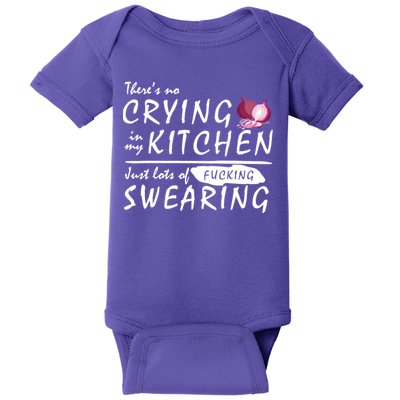 There Is No Crying In My Kitchen Baby Bodysuit