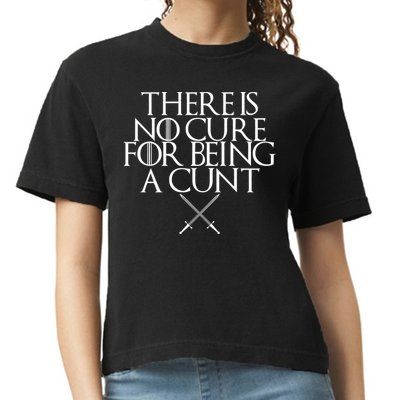 There Is No Cure For Being A Cunt Comfort Colors Boxy T-Shirt