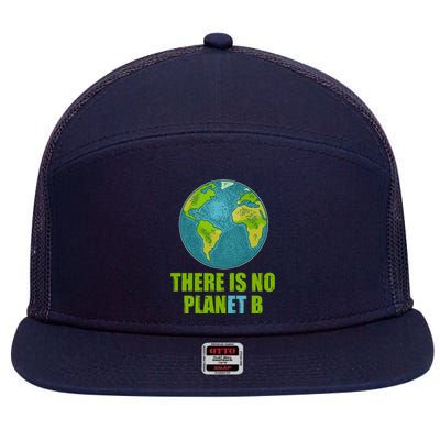 There is No Plan B Celebrate Earth Day 7 Panel Mesh Trucker Snapback Hat