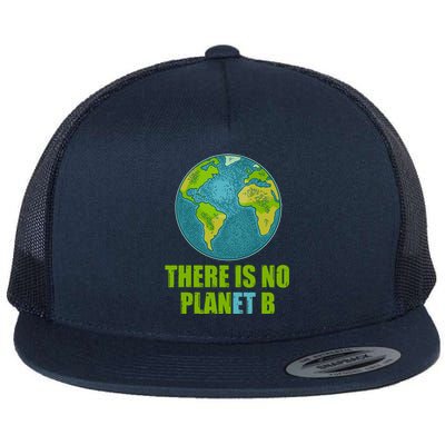 There is No Plan B Celebrate Earth Day Flat Bill Trucker Hat