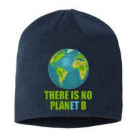 There is No Plan B Celebrate Earth Day Sustainable Beanie