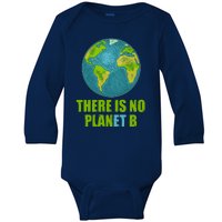 There is No Plan B Celebrate Earth Day Baby Long Sleeve Bodysuit