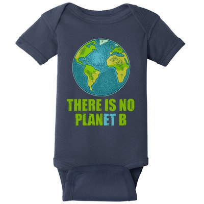 There is No Plan B Celebrate Earth Day Baby Bodysuit