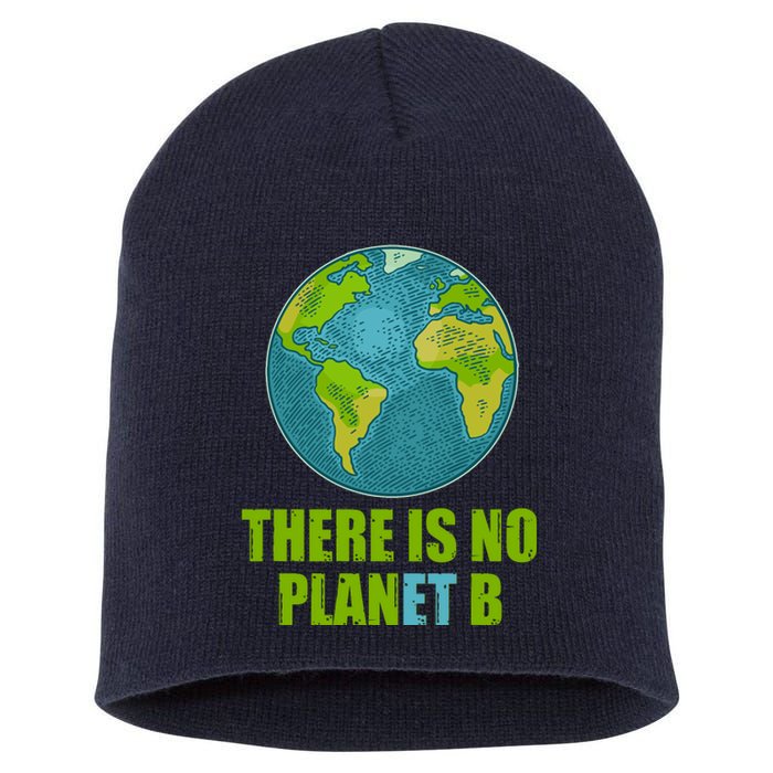 There is No Plan B Celebrate Earth Day Short Acrylic Beanie