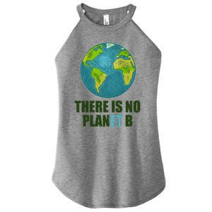 There is No Plan B Celebrate Earth Day Women's Perfect Tri Rocker Tank