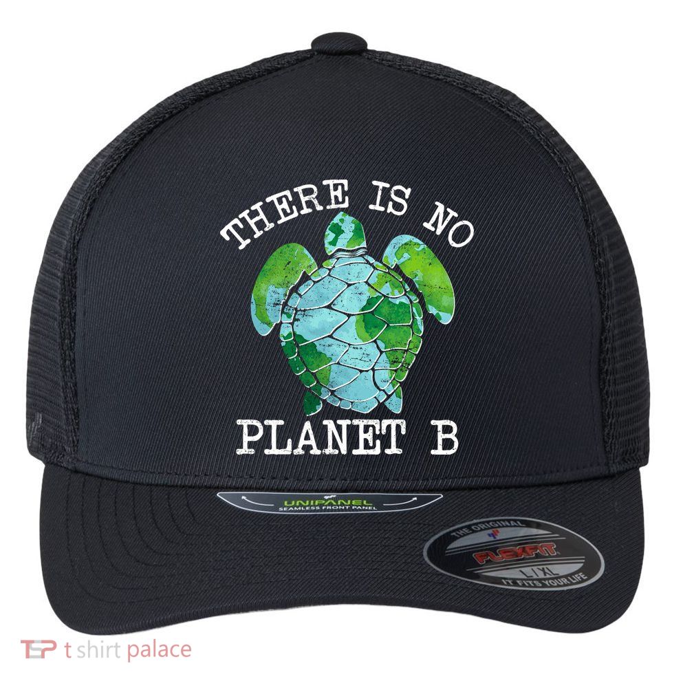 There is No Planet B Earth Flexfit Unipanel Trucker Cap