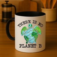 There is No Planet B Earth Mug