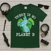 There is No Planet B Earth T-Shirt