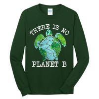 There is No Planet B Earth Tall Long Sleeve T-Shirt