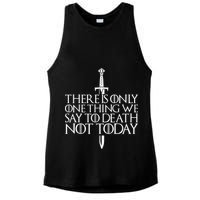 There Is Only One Thing We Say To Death Not Today Ladies PosiCharge Tri-Blend Wicking Tank