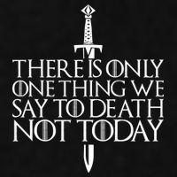There Is Only One Thing We Say To Death Not Today Ladies PosiCharge Tri-Blend Wicking Tank