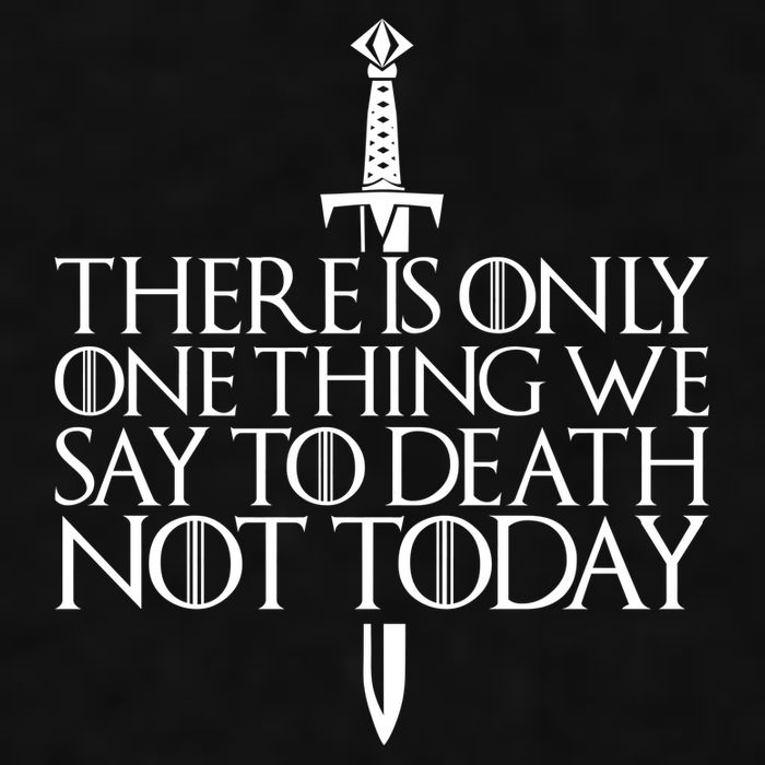 There Is Only One Thing We Say To Death Not Today Ladies PosiCharge Tri-Blend Wicking Tank