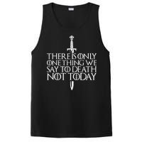 There Is Only One Thing We Say To Death Not Today PosiCharge Competitor Tank