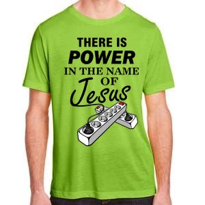 There Is Power In The Name of Jesus Adult ChromaSoft Performance T-Shirt