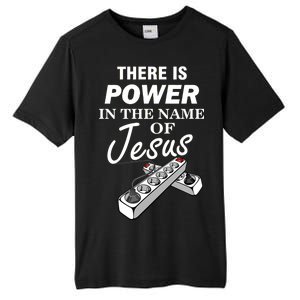 There Is Power In The Name of Jesus Tall Fusion ChromaSoft Performance T-Shirt