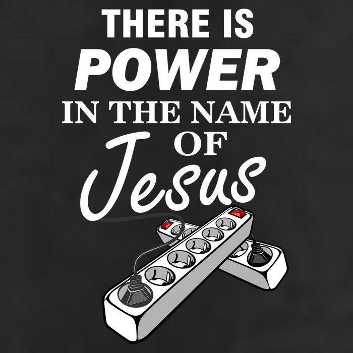 There Is Power In The Name of Jesus Tumbler