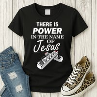 There Is Power In The Name of Jesus Womens T-Shirt