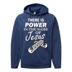 There Is Power In The Name of Jesus Performance Fleece Hoodie