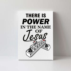 There Is Power In The Name of Jesus Canvas