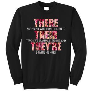 There Their They're Grammar Lessons Sweatshirt