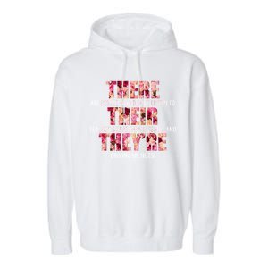 There Their They're Grammar Lessons Garment-Dyed Fleece Hoodie