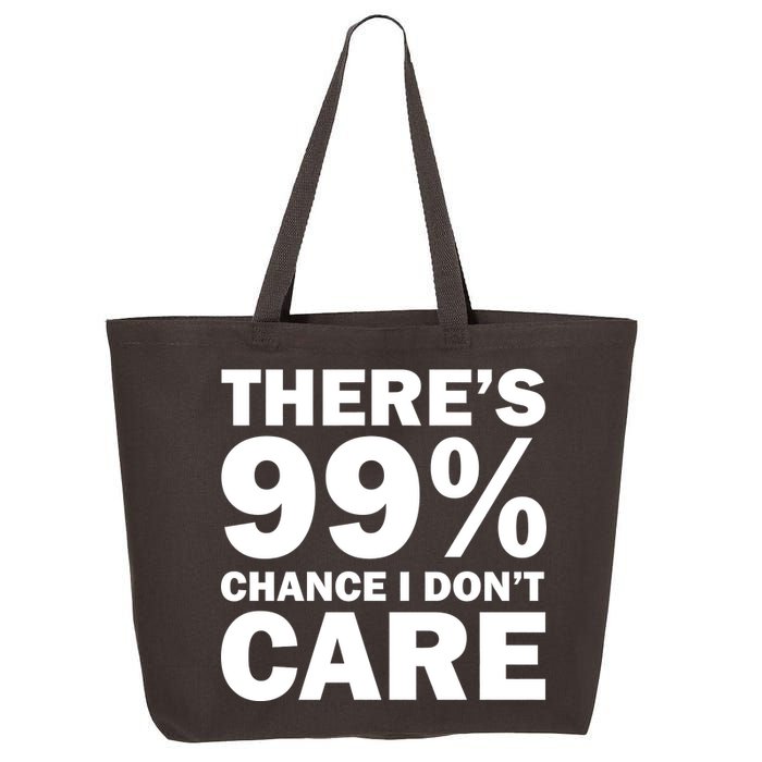 There's 99 Percent Chance I Don't Care 25L Jumbo Tote