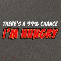 There's a 99% Chance I'm Hungry Cotton Canvas Backpack