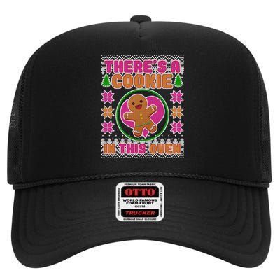 There's A Cookie In This Oven High Crown Mesh Back Trucker Hat