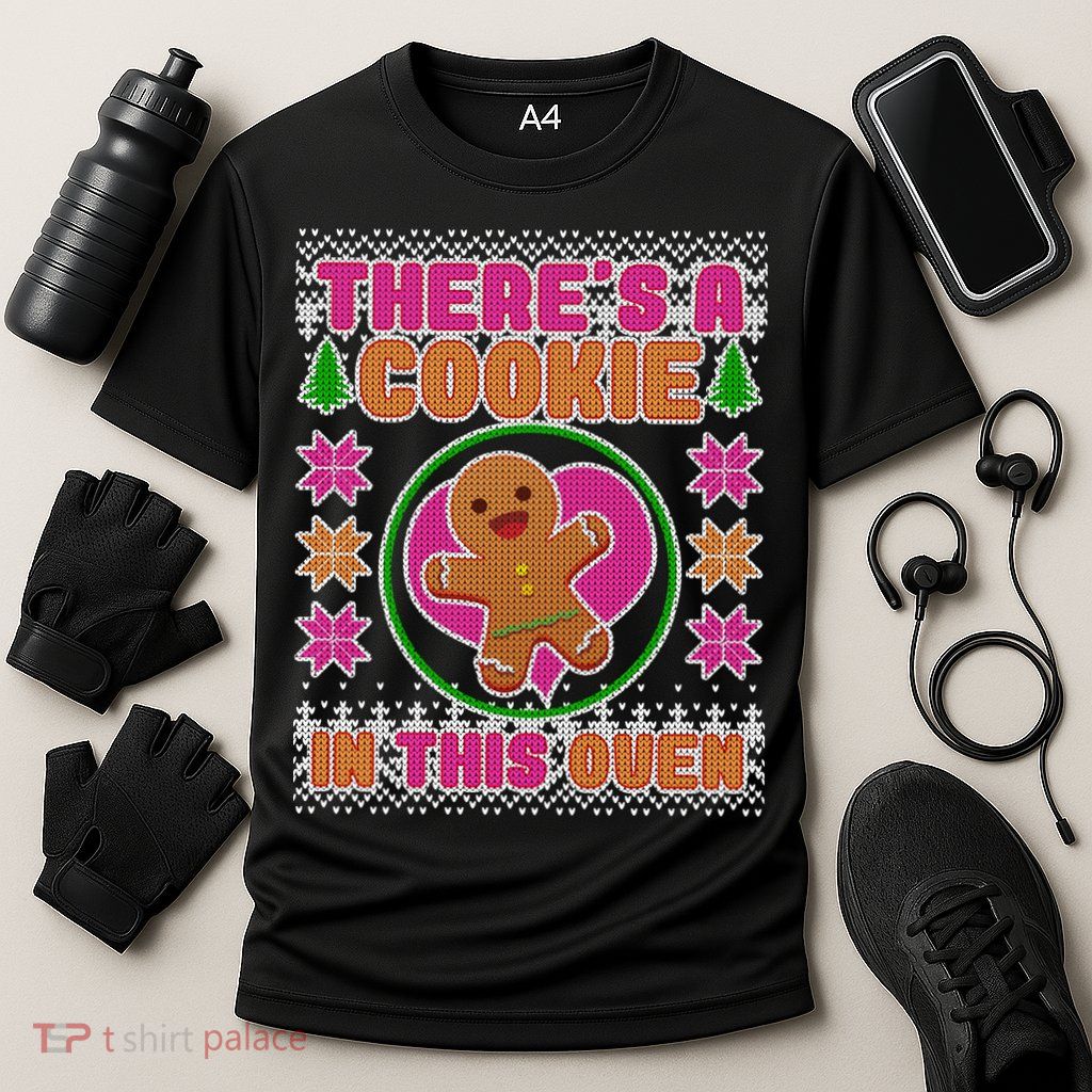There's A Cookie In This Oven Performance Shirt