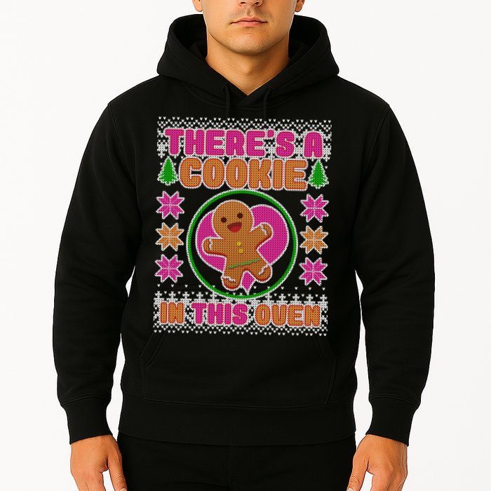There's A Cookie In This Oven Hoodie