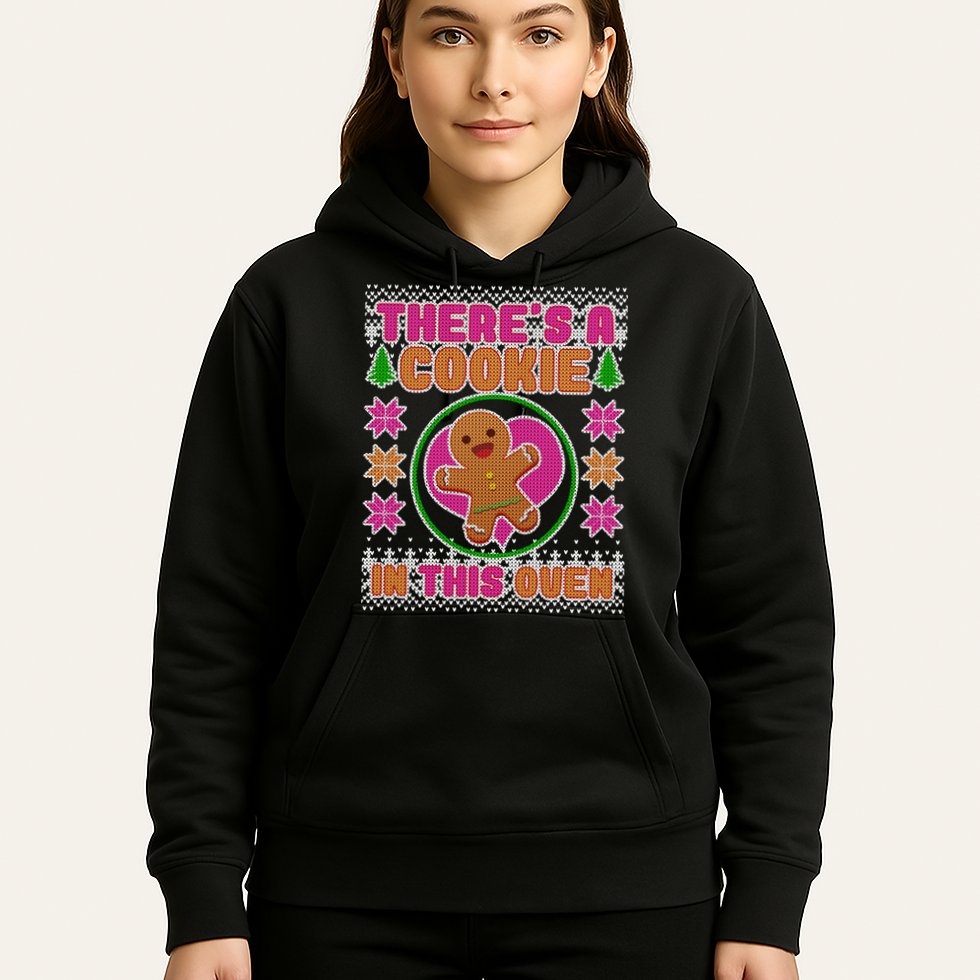There's A Cookie In This Oven Hoodie