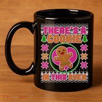 There's A Cookie In This Oven 11oz C Handle Ceramic Mug