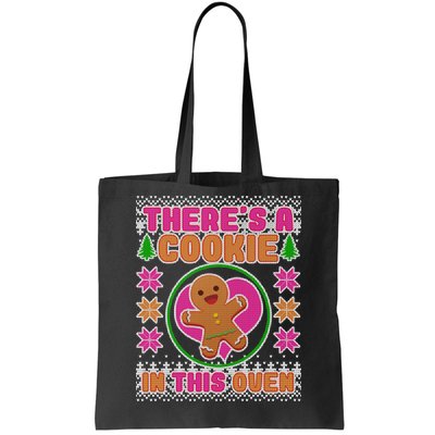 There's A Cookie In This Oven Tote Bag