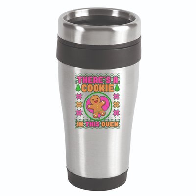 There's A Cookie In This Oven 16oz Travel Tumbler