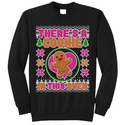 There's A Cookie In This Oven Tall Sweatshirt