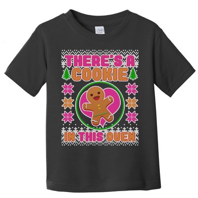 There's A Cookie In This Oven Toddler T-Shirt