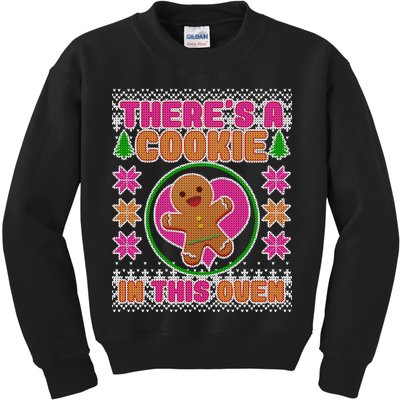 There's A Cookie In This Oven Kids Sweatshirt