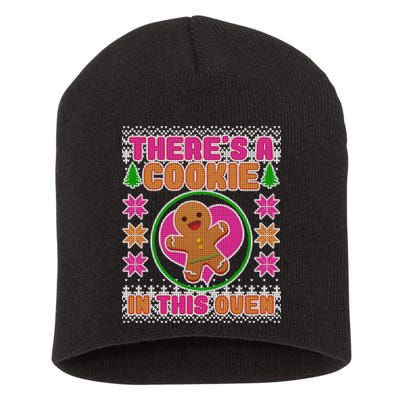 There's A Cookie In This Oven Short Acrylic Beanie