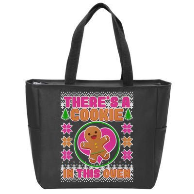 There's A Cookie In This Oven Zip Tote Bag