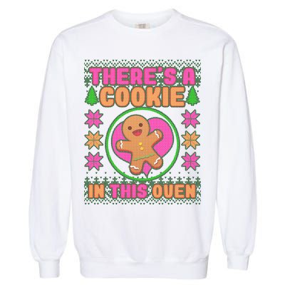 There's A Cookie In This Oven Garment-Dyed Sweatshirt