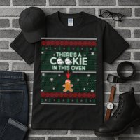 There's A Cookie In This Oven Ugly Christmas Sweater Tall T-Shirt