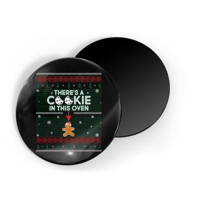 There's A Cookie In This Oven Ugly Christmas Sweater Magnet