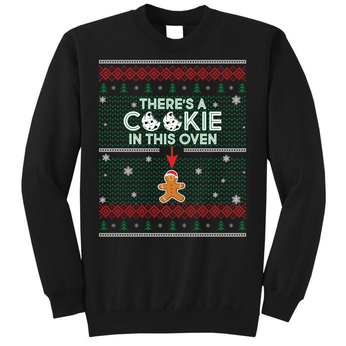 There's A Cookie In This Oven Ugly Christmas Sweater Tall Sweatshirt