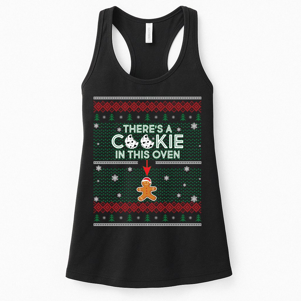 There's A Cookie In This Oven Ugly Christmas Sweater Womens Tank Top