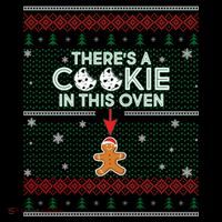 There's A Cookie In This Oven Ugly Christmas Sweater Womens T-Shirt