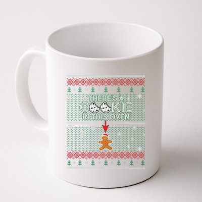 There's A Cookie In This Oven Ugly Christmas Sweater Coffee Mug